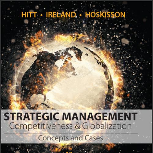 （TB）Strategic Management Concepts & Cases Competitiveness and Globalization 12th Edition.zip