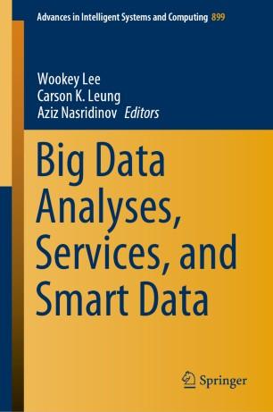 Big Data Analyses, Services, and Smart Data