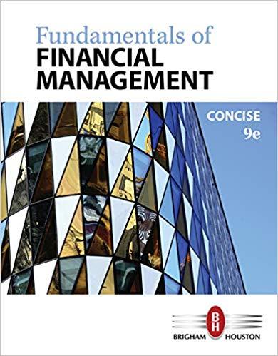 (Solution Manual)Fundamentals of Financial Management Concise Edition 9th Concise Edition by Br...