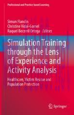 [PDF]Simulation Training through the Lens of Experience and Activity Analysis: Healthcare, Vict...