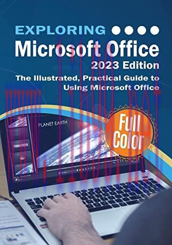 [FOX-Ebook]Exploring Microsoft Office - 2023 Edition: The Illustrated, Practical Guide to Using...
