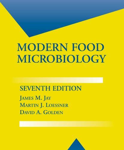 Modern Food Microbiology 7th edition - Wei Zhi