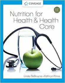 [AME]Nutrition for Health and Health Care, 8th Edition (Original PDF)