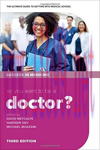 [AME]So you want to be a Doctor?: The ultimate guide to getting into medical school, 3rd Editio...