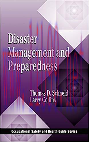 (PDF)Disaster Management and Preparedness (Occupational Safety & Health Guide Series) 1st Editi...