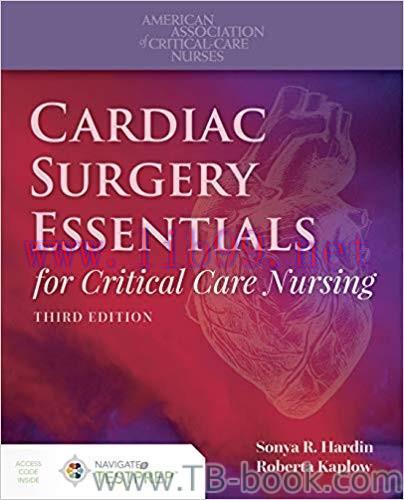 Cardiac Surgery Essentials for Critical Care Nursing 3rd Edition by Sonya R. Hardin