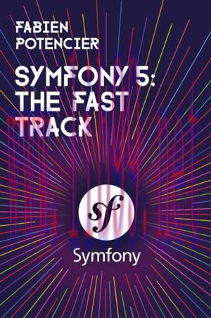 [SAIT-Ebook]Symfony 5: The Fast Track