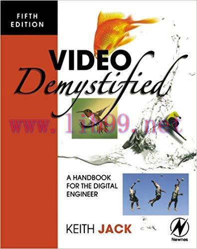 Video Demystified: A Handbook for the Digital Engineer 5th Edition