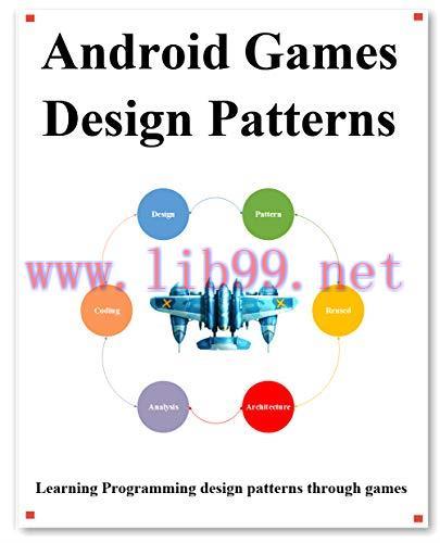 [FOX-Ebook]Android Games Design Patterns: Step by step use design pattern to build Android game...