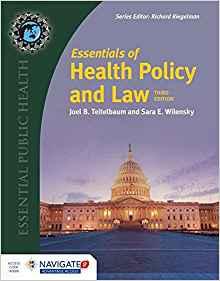 Essentials of Health Policy and Law, 3rd Edition