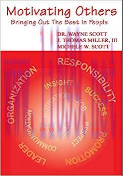 (PDF)Motivating Others: Bringing out the Best in People