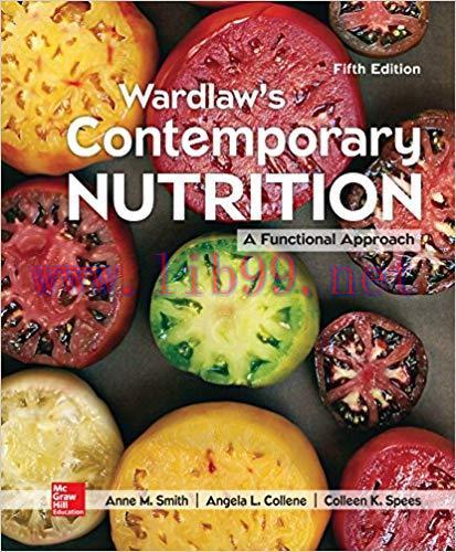 [PDF]Wardlaw&rsquo;s Contemporary Nutrition 5th Edition [Smith, Anne]