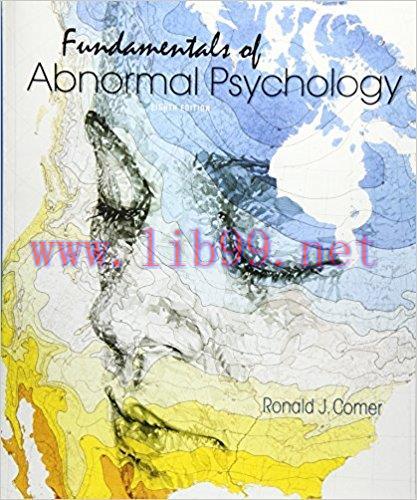 [PDF]Fundamentals of Abnormal Psychology, 8th Edition + 7e