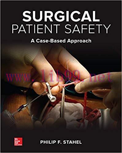 [PDF]Surgical Patient Safety: A Case-Based Approach