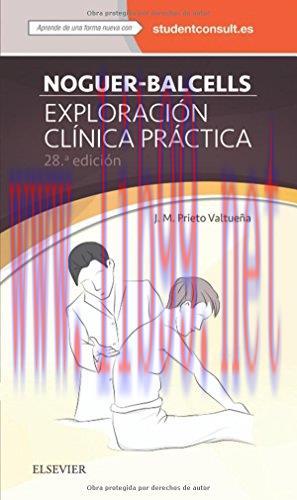 [AME]Noguer-Balcells. Exploraci&oacute;n cl&iacute;nica pr&aacute;ctica (28&ordf; ed.) (Spanish Edition) (Original PDF)