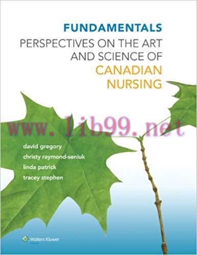 [PDF]Fundamentals - Perspectives on the Art and Science of Canadian Nursing