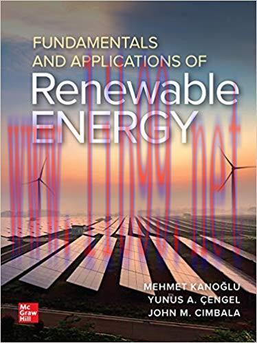 [PDF]Fundamentals and Applications of Renewable Energy [Mehmet Kanoglu]