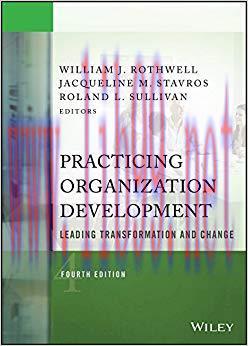 Practicing Organization Development: Leading Transformation and Change (J-B O-D (Organizational...