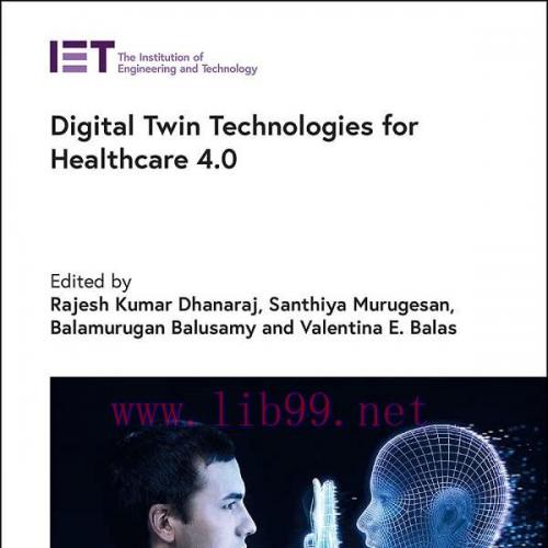 [FOX-Ebook]Digital Twin Technologies for Healthcare 4.0