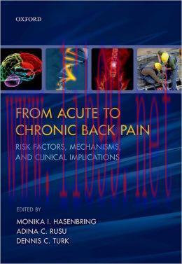[AME]From_ Acute to Chronic Back Pain: Risk Factors, Mechanisms, and Clinical Implications