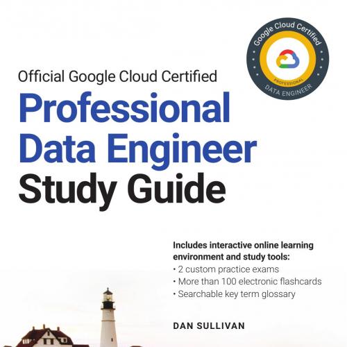 LetMeRead net Sybex Official Google Cloud Certified Professional Data Engineer Study Guide 1119...