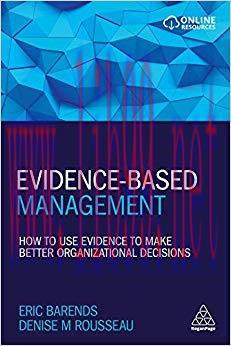 (PDF)Evidence-Based Management: How to Use Evidence to Make Better Organizational Decisions 1st...