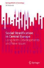 [PDF]Social Stratification in Central Europe: Long-term Developments and New Issues