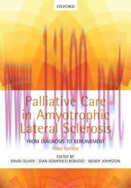 [AME]Palliative Care in Amyotrophic Lateral Sclerosis: From_ Diagnosis to Bereavement
