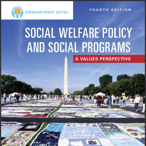 (Test Bank)Social Welfare Policy and Social Programs, 4th Edition.zip