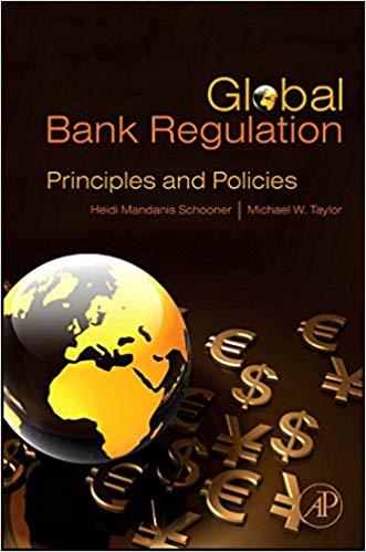 (PDF)Global Bank Regulation Principles and Policies 1st Edition
