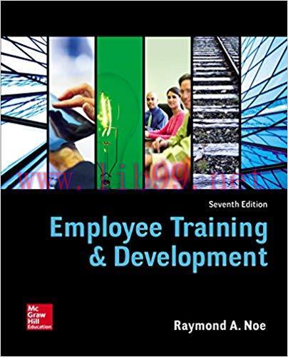 Employee Training & Development (Irwin Management) 7th Edition,