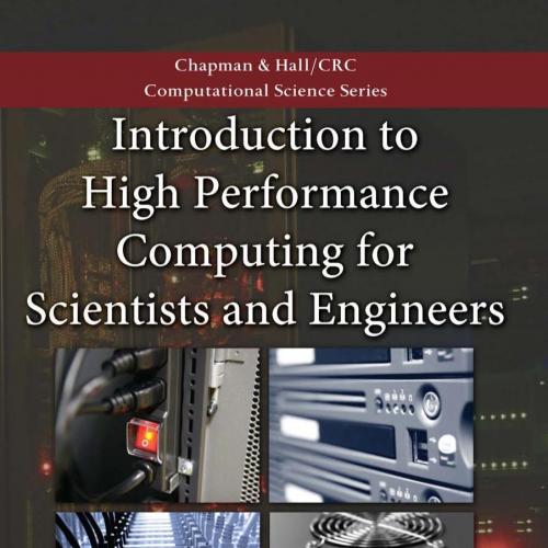 Introduction to High Performance Computing for Scientists and Engineers