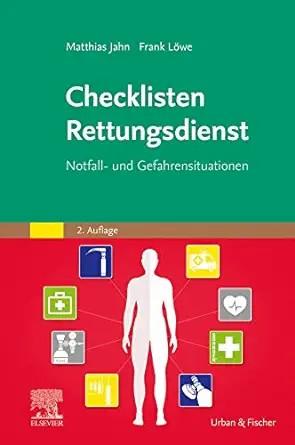 [AME]Checklisten Rettungsdienst: Notfall- und Gefahrensituationen, 2nd Edition (German Edition)...