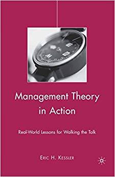 (PDF)Management Theory in Action Real-World Lessons for Walking the Talk 2010 Edition