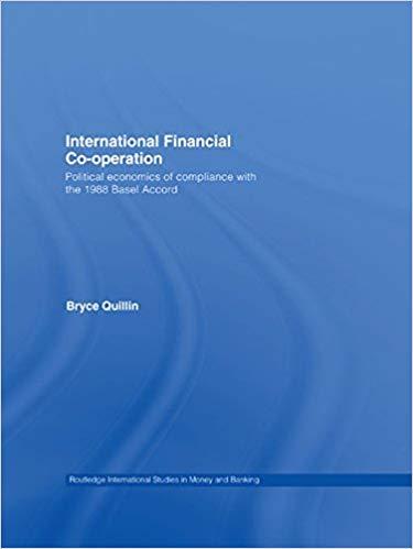 (PDF)International Financial Co-Operation Political Economics of Compliance with the 1988 Basel...