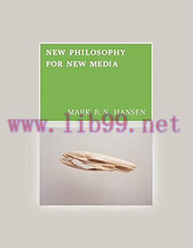 New Philosophy for New Media (The MIT Press)