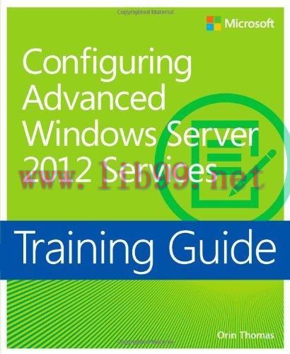 [FOX-Ebook]Training Guide: Configuring Advanced Windows Server 2012 Services