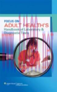 [AME]Focus on Adult Health's Handbook of Laboratory & Diagnostic Tests (Original PDF)