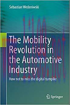 (PDF)The Mobility Revolution in the Automotive Industry: How not to miss the digital turnpike 1...
