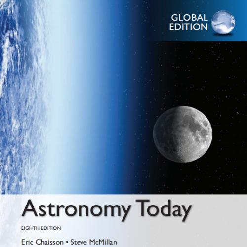 (Solution Manual)Astronomy Today, 8th Global Edition by Eric Chaisson.zip