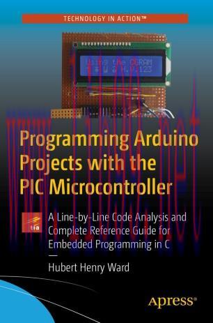 Programming Arduino Projects with the PIC Microcontroller