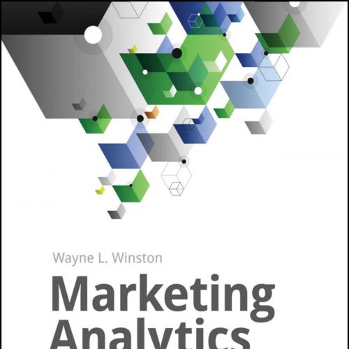 Marketing Analytics_ Data-Driven Techniques with Microsoft Excel