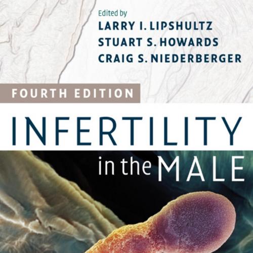 Infertility in the Male 4th Edition