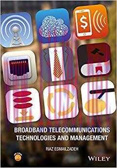 Broadband Telecommunications Technologies and Management 1st Edition,