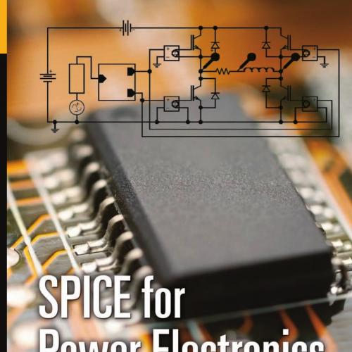 SPICE for Power Electronics and Electric Power, 3rd Third Edition - Rashid, Muhammad H_
