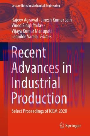 Recent Advances in Industrial Production