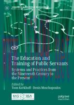 [PDF]The Education and Training of Public Servants: Systems and Practices from_ the Nineteenth ...