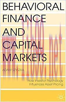 (PDF)Behavioral Finance and Capital Markets: How Psychology Influences Investors and Corporatio...