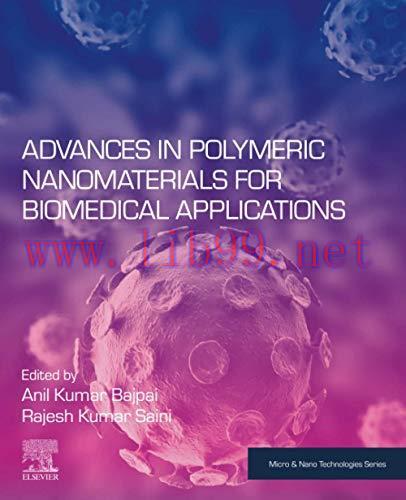[AME]Advances in Polymeric Nanomaterials for Biomedical Applications (Micro and Nano Technologi...