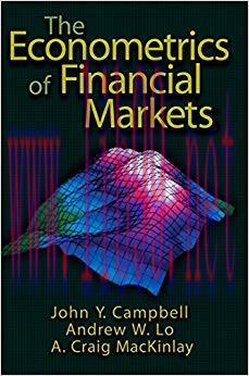 The Econometrics of Financial Markets 2nd ed. Edition,